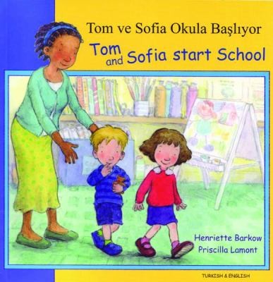 Tom and Sofia Start School in Turkish and English