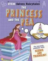 STEM Solves Fairytales: The Princess and the Pea: fix fairytale problems with science and technology