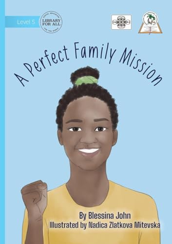 A Perfect Family Mission