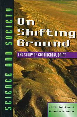 On Shifting Ground: Story of Continental Drift