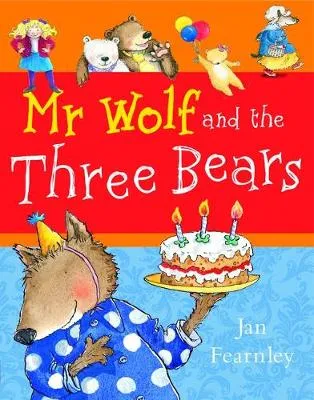 Mr Wolf and the Three Bears