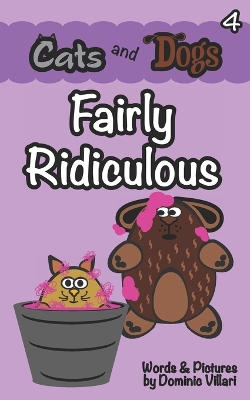 Cats and Dogs - Fairly Ridiculous