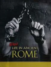 All About Life in Ancient Rome