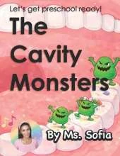 The Cavity Monsters: Let's get preschool ready with Ms. Sofia!