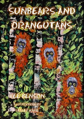 Sunbears And Orangutans
