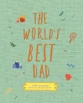 The World's Best Dad: A fill-in keepsake from me, to you, for us