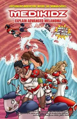 Medikidz Explain Advanced Melanoma: What's Up with Jane's Dad?