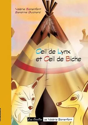 Oeil de Lynx Et Oeil de Biche