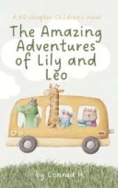 The Amazing Adventures of Lily and Leo