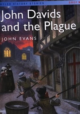 Welsh History Stories: John Davids and the Plague (Big Book)