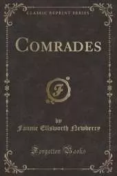 Comrades (Classic Reprint)