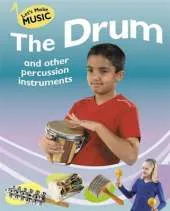 Let's Make Music: On the Drum and other Percussion Instruments