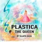 Plastica The Queen