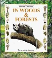 In Woods and Forests: Be an Animal Detective