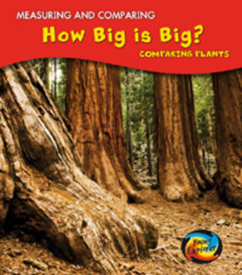 How Big Is Big?: Comparing Plants