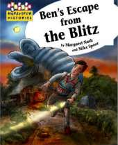 Hopscotch: Histories: Ben's Escape from the Blitz