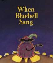 When Bluebell Sang