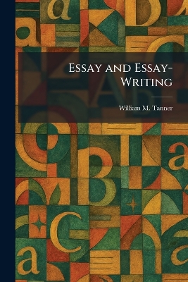 Essay and Essay-Writing