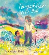 Together with You: A lovely gift for Grandma, filled with tender moments and big love