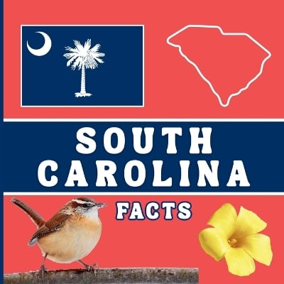 South Carolina Facts: Interesting Facts About South Carolina