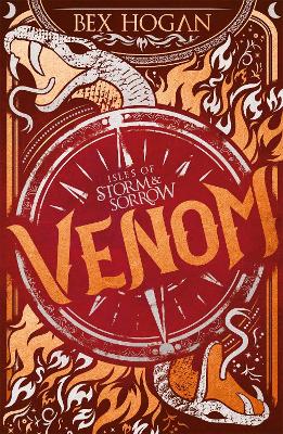 Isles of Storm and Sorrow: Venom: Book 2 in the thrilling YA fantasy trilogy set on the high seas