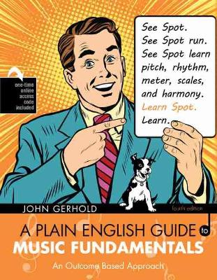 A Plain English Guide to Music Fundamentals: An Outcome Based Approach