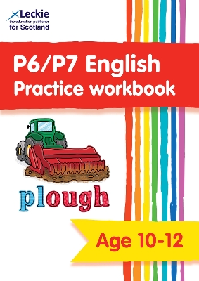 P6/P7 English Practice Workbook: Extra Practice for Cfe Primary School English