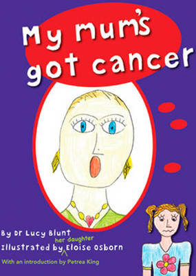 My Mum's Got Cancer