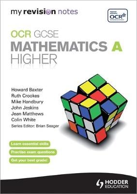My Revision Notes: OCR GCSE Specification A Maths Higher
