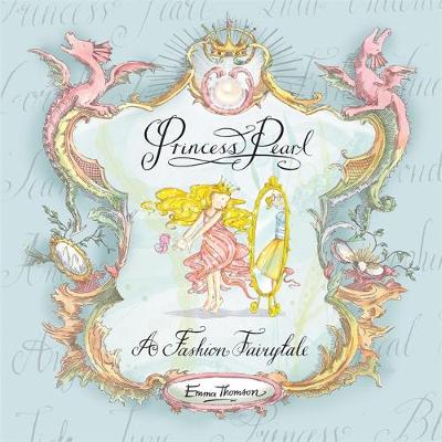 Princess Pearl: A Fashion Fairytale