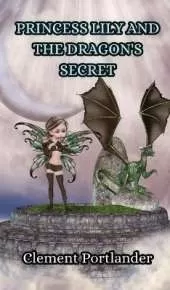 Princess Lily and the Dragon's Secret