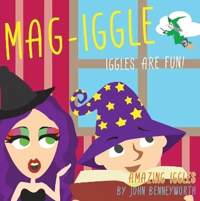 Mag-Iggle: AMAZING IGGLES