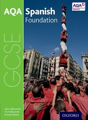AQA GCSE Spanish: Foundation Student Book