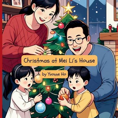 Christmas at Mei Li's House