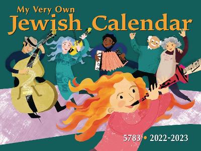 My Very Own Jewish Calendar 5783: 2022-23