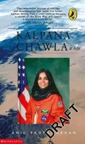 Kalpana Chawla: A Life