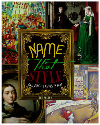 Name That Style: ALL About Isms in Art