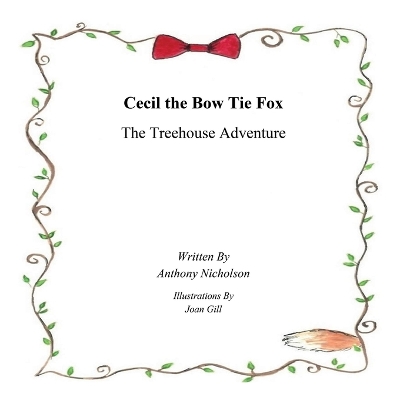 Cecil the Bowtie Fox: Cecil and the Treehouse