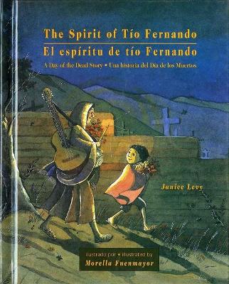 Spirit of Tio Fernando: A Day of the Dead Story