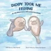 Daddy took me fishing on the Homosassa & Chassahowitzka Rivers