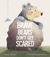 Brave Bears Don't Get Scared