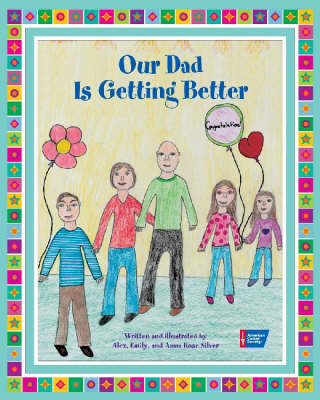 Our Dad is Getting Better