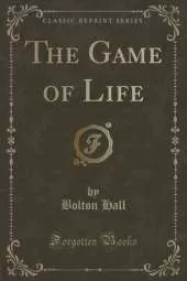 The Game of Life (Classic Reprint)