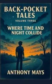 Back-Pocket Tales: Where Time and Night Collide