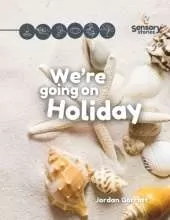 We're Going on Holiday: A Sensory Story