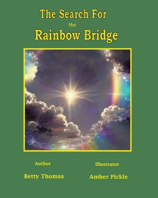 The Search for the Rainbow Bridge: Lucky's Journey