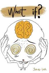 What if?