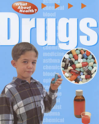 What About Health?: Drugs