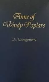Anne of Windy Poplars
