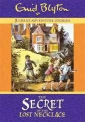 Secret of the Lost Necklace: 3 Great Adventure Stories: Omnibus